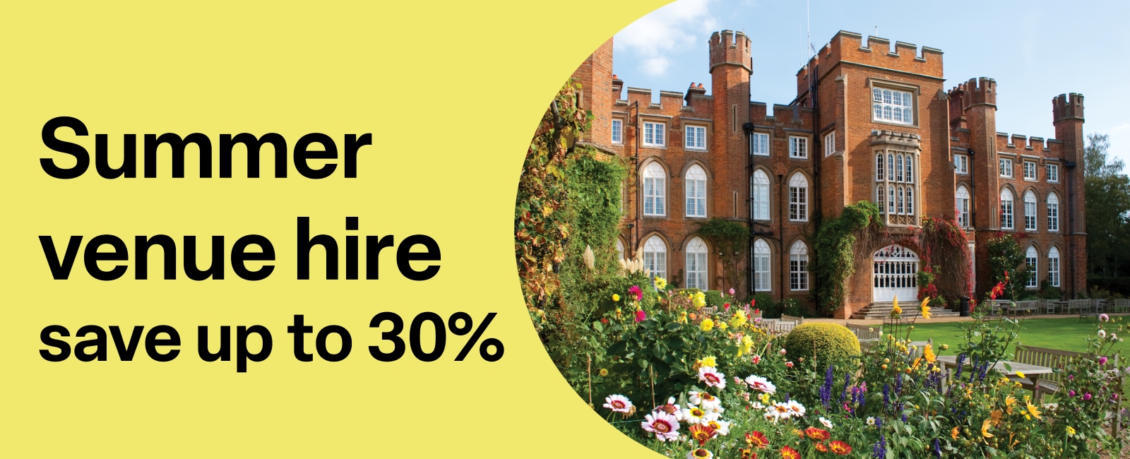 A view of Cumberland Lodge in the summer alongside the text: Summer venue hire – save up to 30%